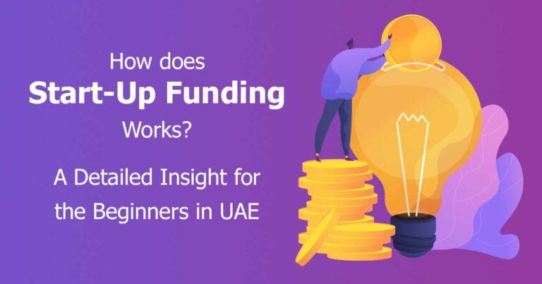 What is the Process of Start-Up Funding in UAE