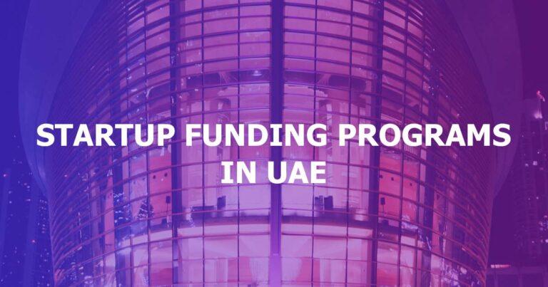 Startup Funding Programs in UAE