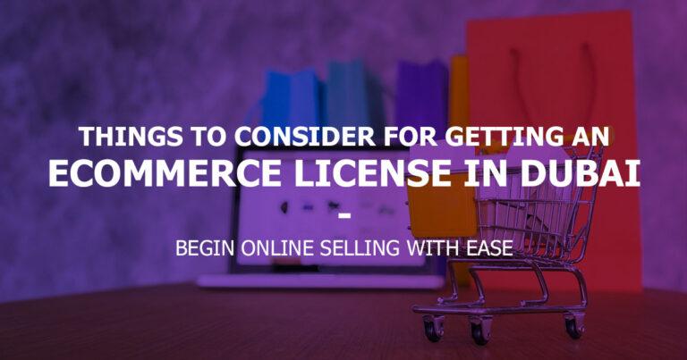 Dubai e-commerce license [2021 Guide]