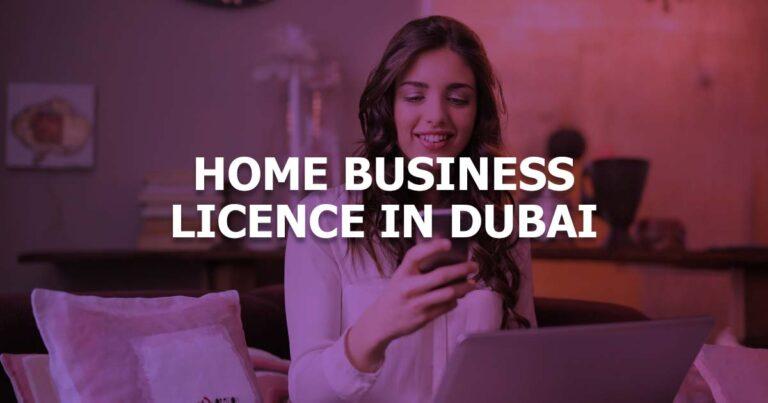 how-to-get-home-business-license-in-dubai-step-by-step-guide